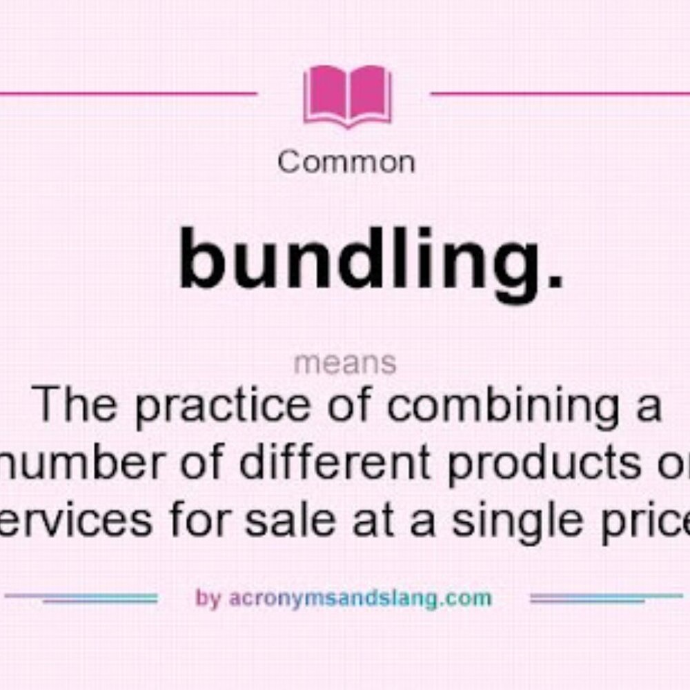 What Does Bundling Mean?